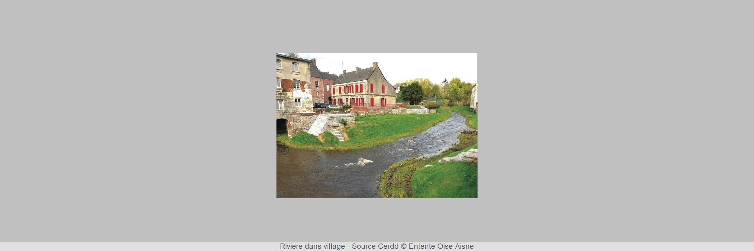 Riviere dans village - Source Cerdd © Entente Oise-Aisne
