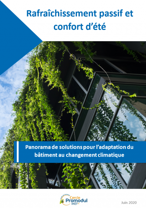 Rafraîchissement passif et confort d’été : panorama de solutions pour l'adaptation du bâtiment au changement climatique